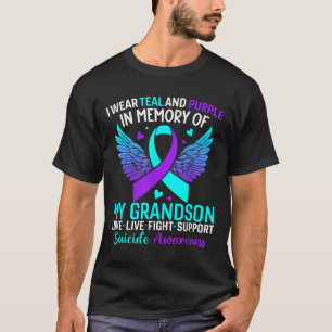 I Wear Teal And Purple For My Grandson Suicide Pre T-Shirt