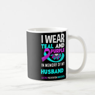I Wear Teal And Purple For My Husband Suicide Prev Coffee Mug