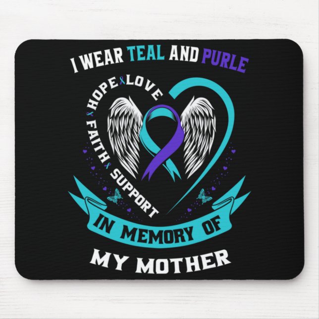 I Wear Teal And Purple For My Mom Mother Suicide A Mouse Mat (Front)