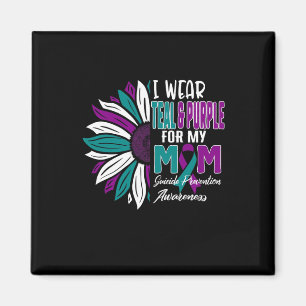 I Wear Teal and Purple For My MOM Suicide Preventi Magnet