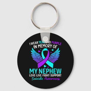 I Wear Teal And Purple For My Nephew Prevention Key Ring