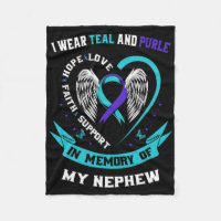 I Wear Teal And Purple For My Nephew Suicide Aware