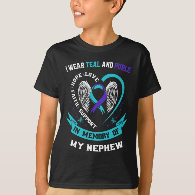 I Wear Teal and Purple For My Nephew Suicide Aware T-Shirt (Front)
