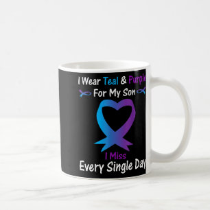 I Wear Teal And Purple For My Son I Miss Every Sin Coffee Mug