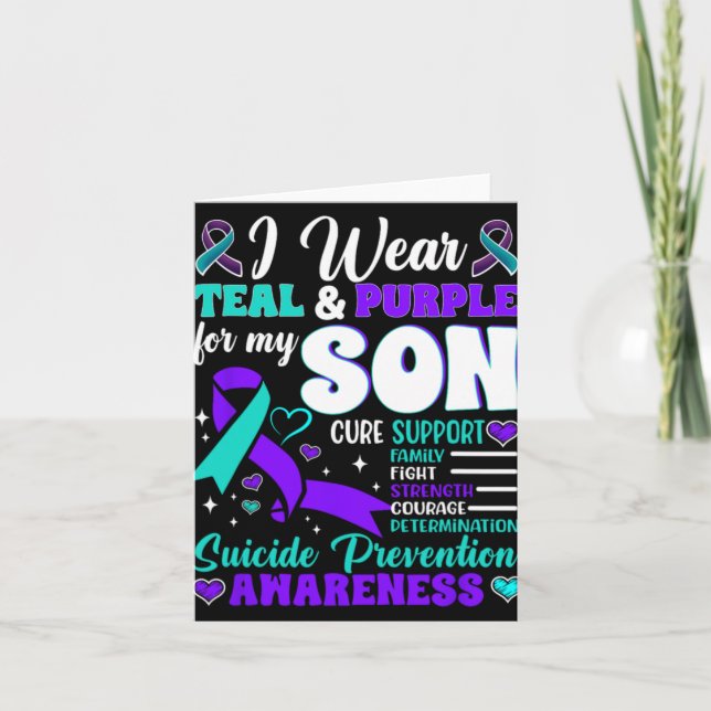 I Wear Teal And Purple For My Son Suicide Preventi Card (Front)