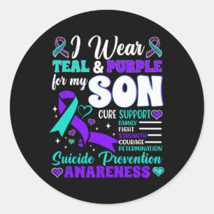 I Wear Teal And Purple For My Son Suicide Preventi Classic Round Sticker