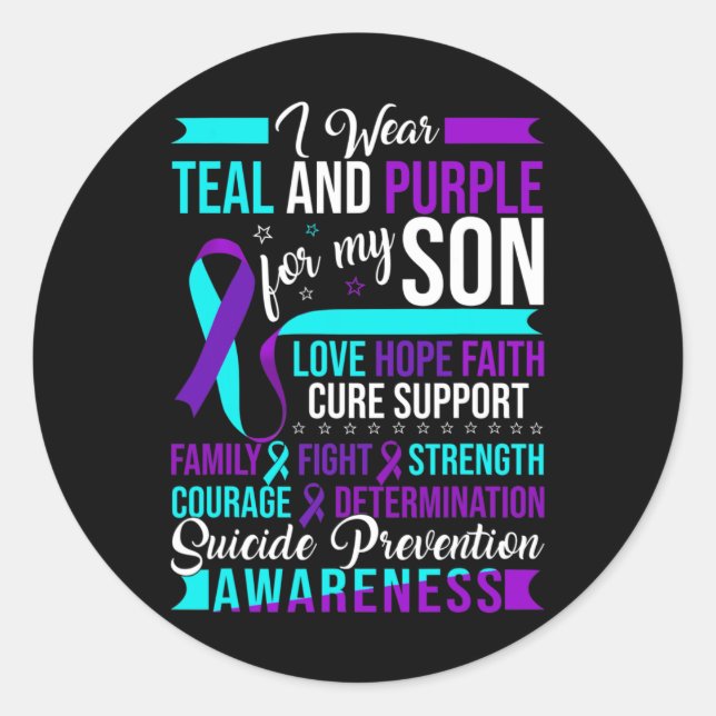 I Wear Teal and Purple For My Son Suicide Preventi Classic Round Sticker (Front)