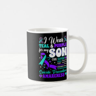 I Wear Teal And Purple For My Son Suicide Preventi Coffee Mug