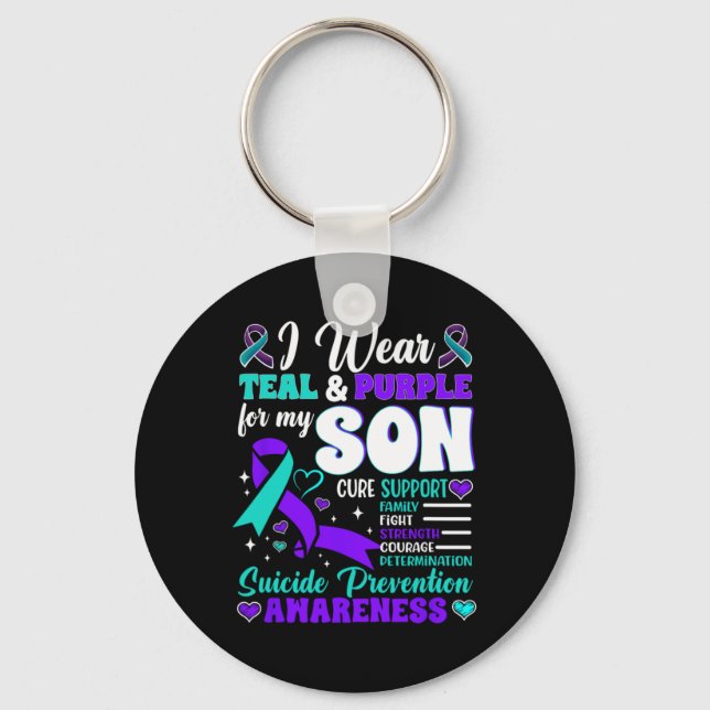 I Wear Teal And Purple For My Son Suicide Preventi Key Ring (Front)