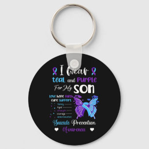 I Wear Teal And Purple For My Son Suicide Preventi Key Ring