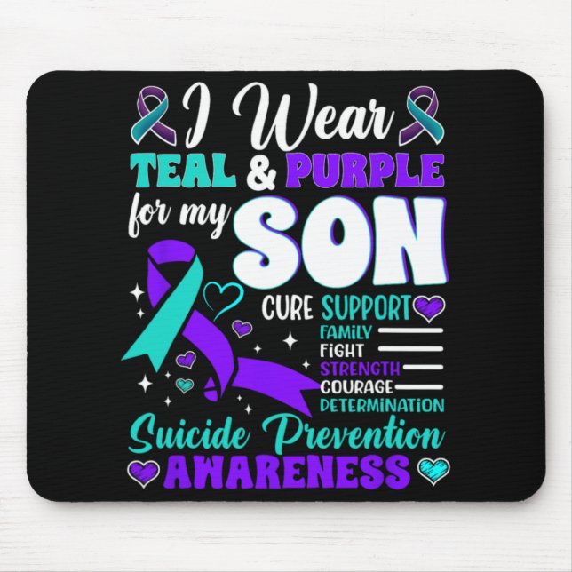 I Wear Teal And Purple For My Son Suicide Preventi Mouse Mat (Front)
