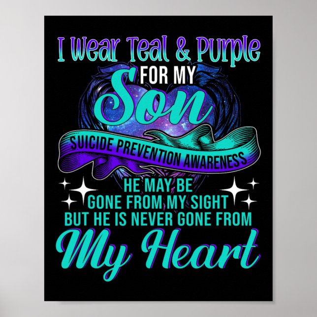I Wear Teal And Purple For My Son Suicide Preventi Poster (Front)