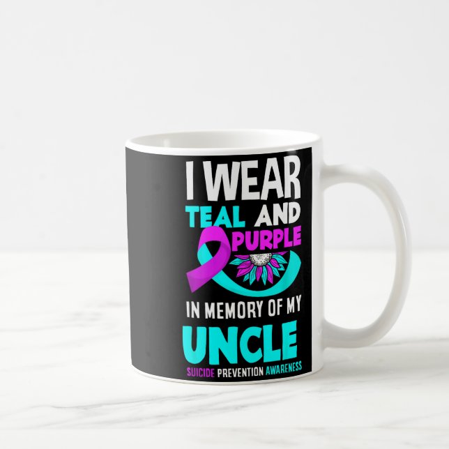 I Wear Teal And Purple For My Uncle Suicide Preven Coffee Mug (Right)