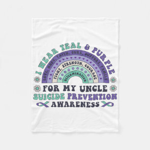 I Wear Teal And Purple For My Uncle Suicide Preven Fleece Blanket