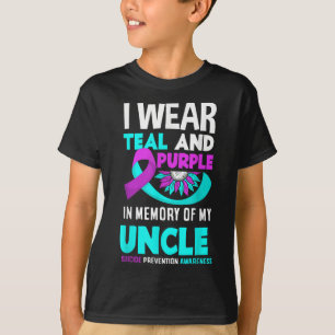 I Wear Teal And Purple For My Uncle Suicide Preven T-Shirt