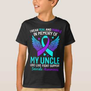 I Wear Teal And Purple For My Uncle Suicide Preven T-Shirt