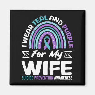 I Wear Teal And Purple For My Wife Prevention Magnet