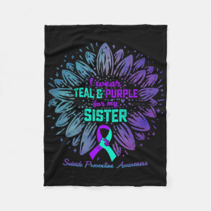 I Wear Teal And Purple For Sister Suicide Preventi Fleece Blanket