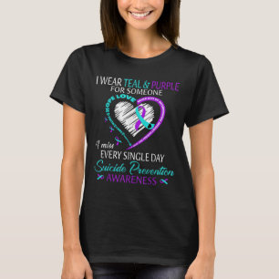 I Wear Teal And Purple For Someone Heart Suicide P T-Shirt