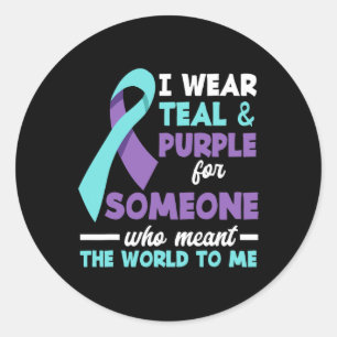 I Wear Teal and Purple For Someone I Love Suicide Classic Round Sticker