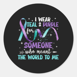 I Wear Teal And Purple For Someone I Love Suicide Classic Round Sticker