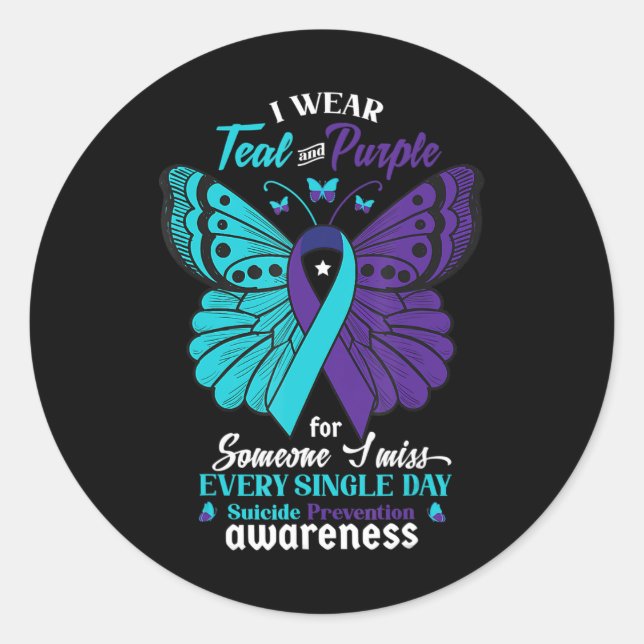 I Wear Teal And Purple For Someone I Love Suicide  Classic Round Sticker (Front)