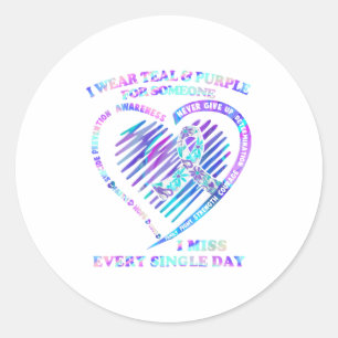 I Wear Teal And Purple For Someone I Miss Every Si Classic Round Sticker
