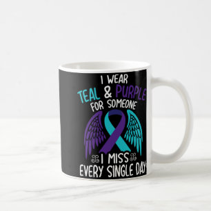 I Wear Teal And Purple For Someone I Miss Every Si Coffee Mug