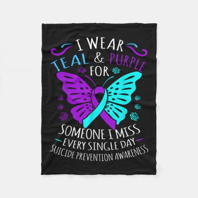 I Wear Teal And Purple For Someone I Miss Every Si Fleece Blanket (Front)