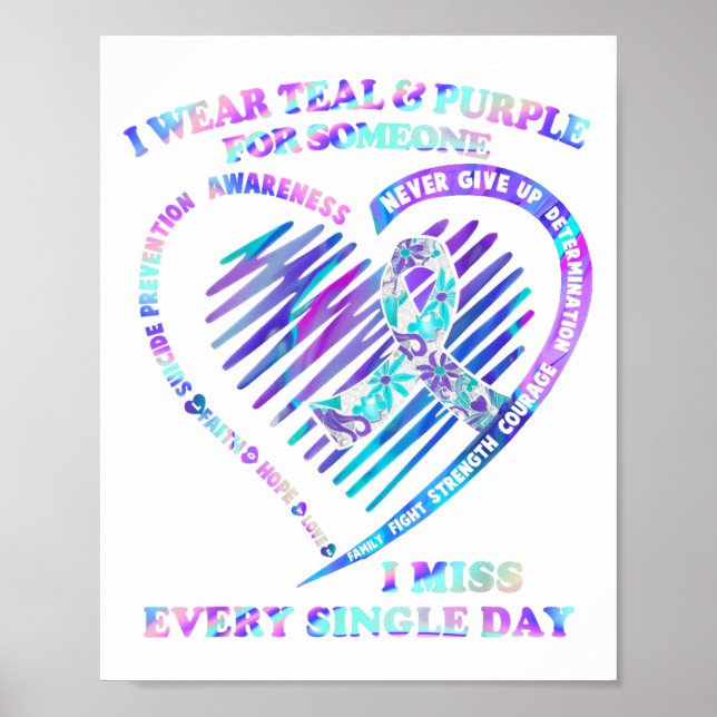 I Wear Teal And Purple For Someone I Miss Every Si Poster (Front)