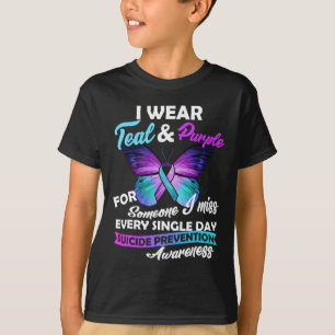 I Wear Teal And Purple For Someone I Miss Every Si T-Shirt