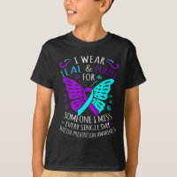I Wear Teal And Purple For Someone I Miss Every Si
