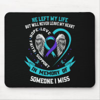 I Wear Teal And Purple For Someone I Miss Suicide