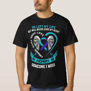 I Wear Teal and Purple For Someone I Miss Suicide  T-Shirt