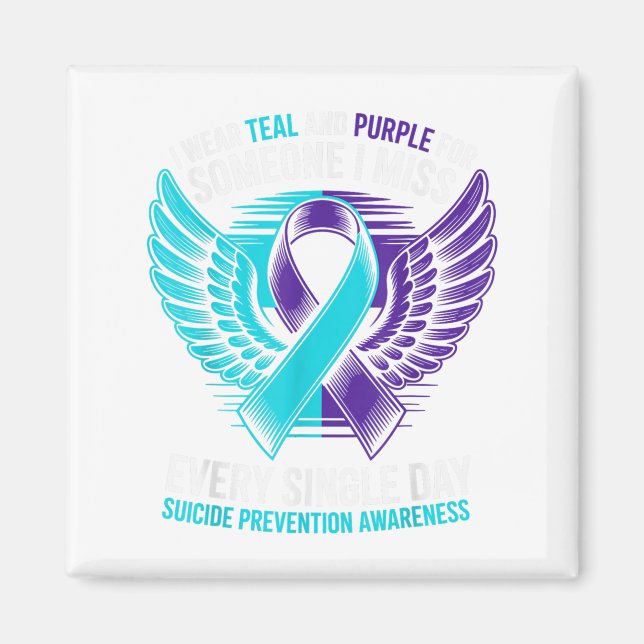 I Wear Teal And Purple For Someone Suicide Awarene Magnet (Front)