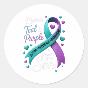 I Wear Teal And Purple In Memory My Son Suicide Pr Classic Round Sticker