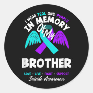 I Wear Teal And Purple In Memory Of My Brother Classic Round Sticker