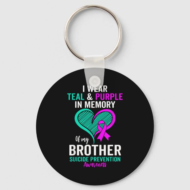 I Wear Teal And Purple In Memory Of My Brother Men Key Ring (Front)
