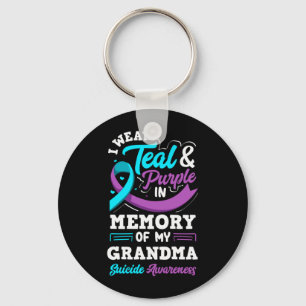 I Wear Teal And Purple In Memory Of My Grandma Key Ring