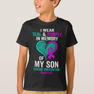 I Wear Teal And Purple In Memory Of My Son Suicide T-Shirt
