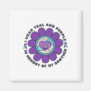 I Wear Teal And Purple Memory Of My Brother Suicid Magnet