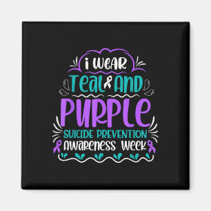 I wear teal and purple prevention awareness week magnet