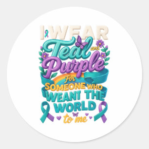 I Wear Teal And Purple Ribbon Suicide Prevention A Classic Round Sticker