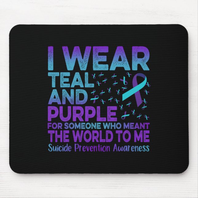 I Wear Teal And Purple Ribbon Suicide Prevention A Mouse Mat (Front)