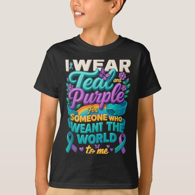 I Wear Teal And Purple Ribbon Suicide Prevention A T-Shirt (Front)