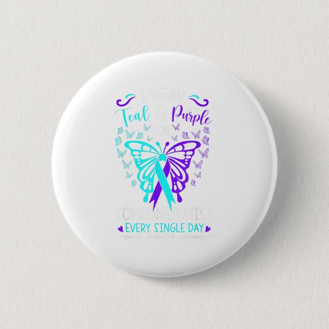 I Wear Teal And Purple Suicide Awareness Butterfly 6 Cm Round Badge (Front)