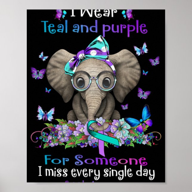 I Wear Teal And Purple Suicide Awareness Elephant  Poster (Front)