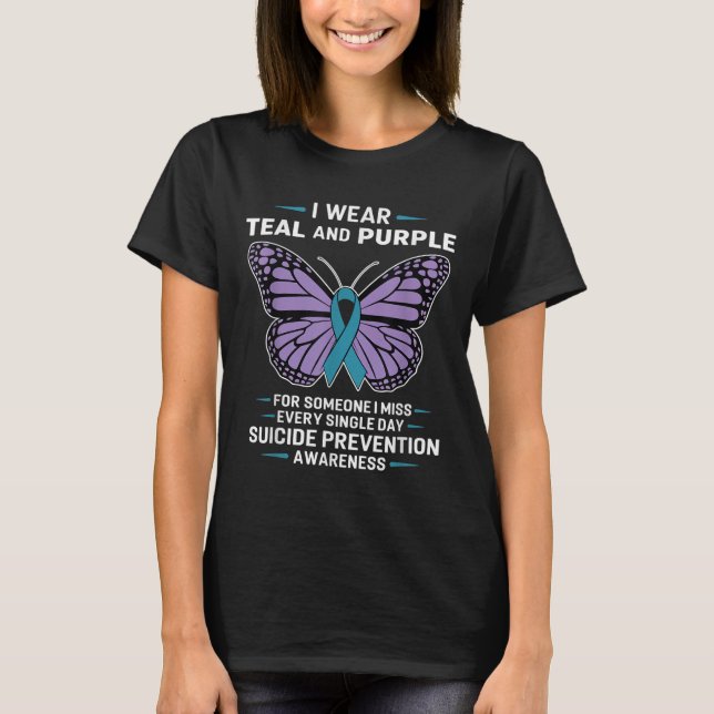 I Wear Teal And Purple Suicide Awareness Mental He T-Shirt (Front)