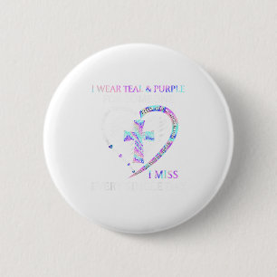 I Wear Teal And Purple Suicide Awareness Ribbon Cr 6 Cm Round Badge