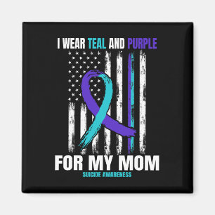 I Wear Teal And Purple Suicide Awareness Shirt Mum Magnet